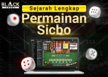 sejarah lengkap permaina sicbo