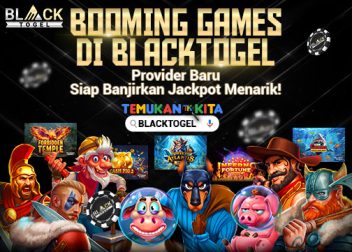 Booming Games di Blacktogel: Provider Baru Siap Banjirkan Jackpot Menarik!