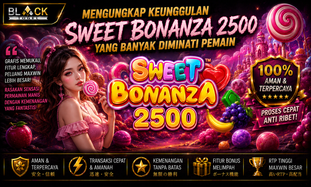 Sweet Bonanza 2500